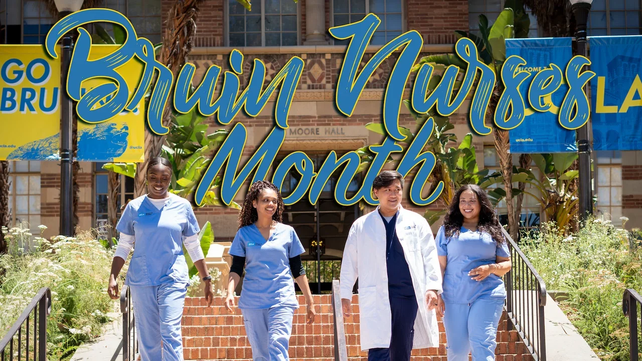 A photograph of nursing students with the text Bruin Nurses Month