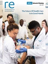 The cover of the fall 2019 UCLA Nursing magazine showing nursing students working with pediatric patients