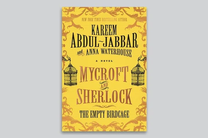 Mycroft and Sherlock: The Empty Birdcage by Kareem Abdul-Jabbar 