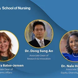 A graphic showing the UCLA Nursing leadership updates featuring Dr. Dong Sung An, Dr. Barbara Bates-Jensen, and Dr. Nalo Hamilton