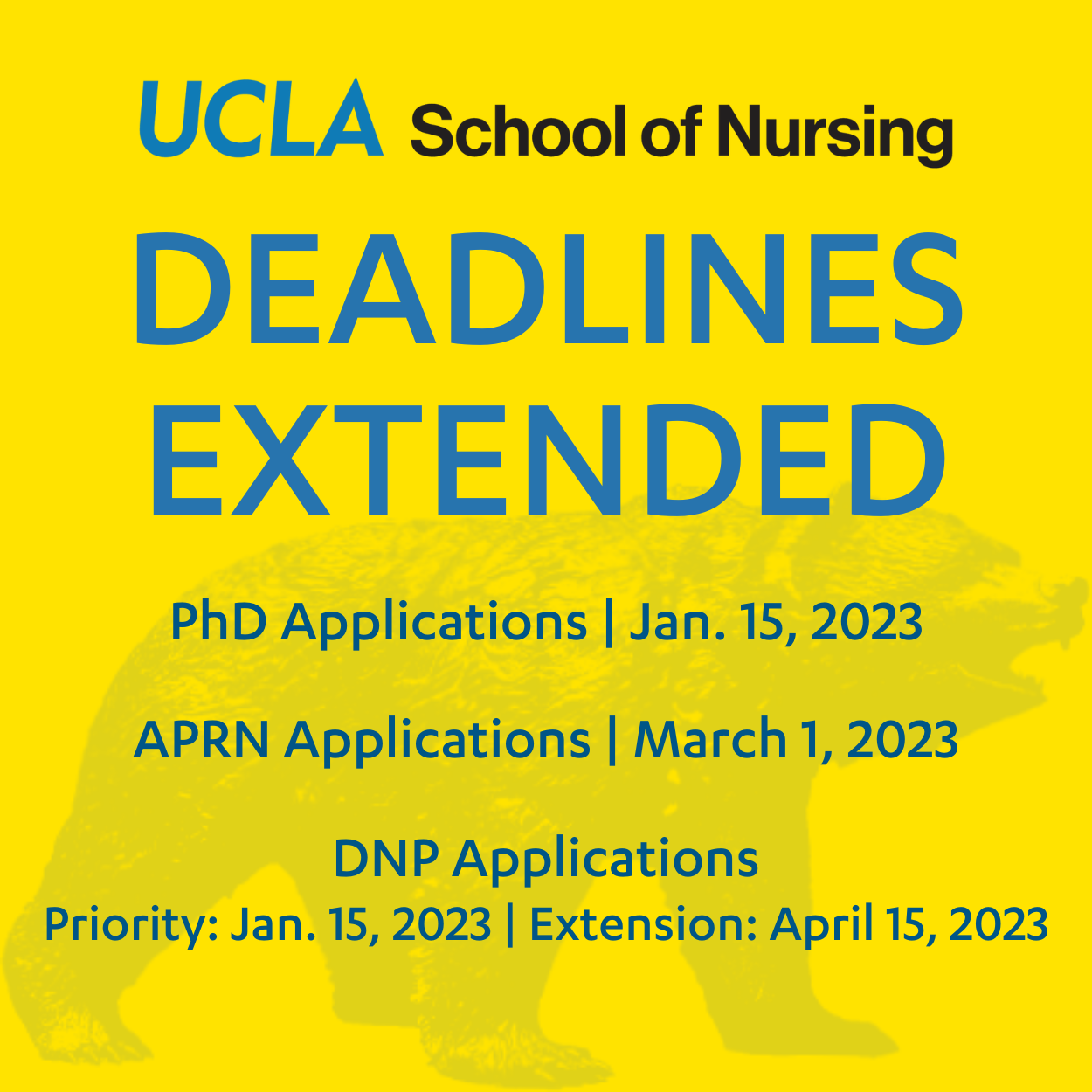 A graphic with the text, Deadline Extended for APRN, DNP and PhD. 