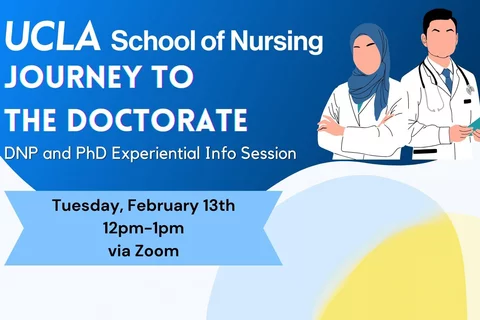 A graphic for the upcoming event Journey to the Doctorate by UCLA Nursing